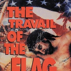 ✔Epub⚡️ The Travail of the Flag