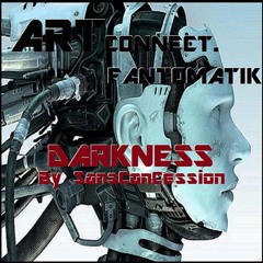 FANTOMATIK  - Darkness -