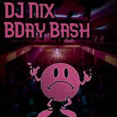 DJ Nix: Birthday Bash (Bassline/4x4 Mix)