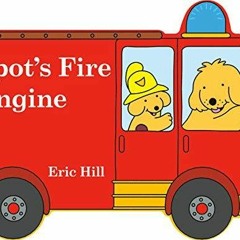 EPUB DOWNLOAD Spot's Fire Engine ipad