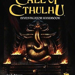 Kindle (online PDF) Call of Cthulhu Investigators Handbook (Call of Cthulhu Roleplaying) for ipa