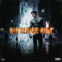 MA KENARE HAM