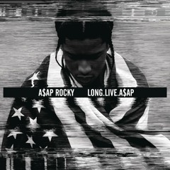 Stream A Ap Rocky Music Listen To Songs Albums Playlists For Free On Soundcloud
