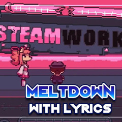 Meltdown With lyrics- Undertale Yellow- Man on the Internet