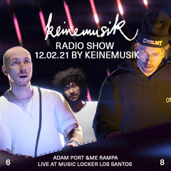 Keinemusik Radio Show by Adam Port, &ME, Rampa 12.02.2021