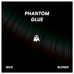 Phantom Glue (Demo)