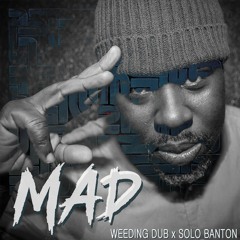 Mad feat. Solo Banton