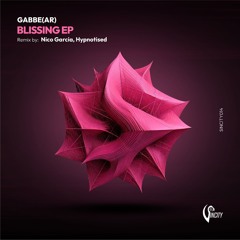 Premiere: Gabbe (AR) - Blissing (Hypnotised Remix)