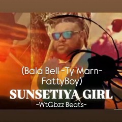 SUNSETIYA GIRL 🎶🔵⚫🔥  (BalaBeLxTyMarnxFattyBoy)