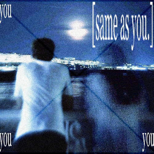 Same As You (prod. Spvceless)