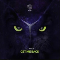 DJ ABEB - GET ME BACK