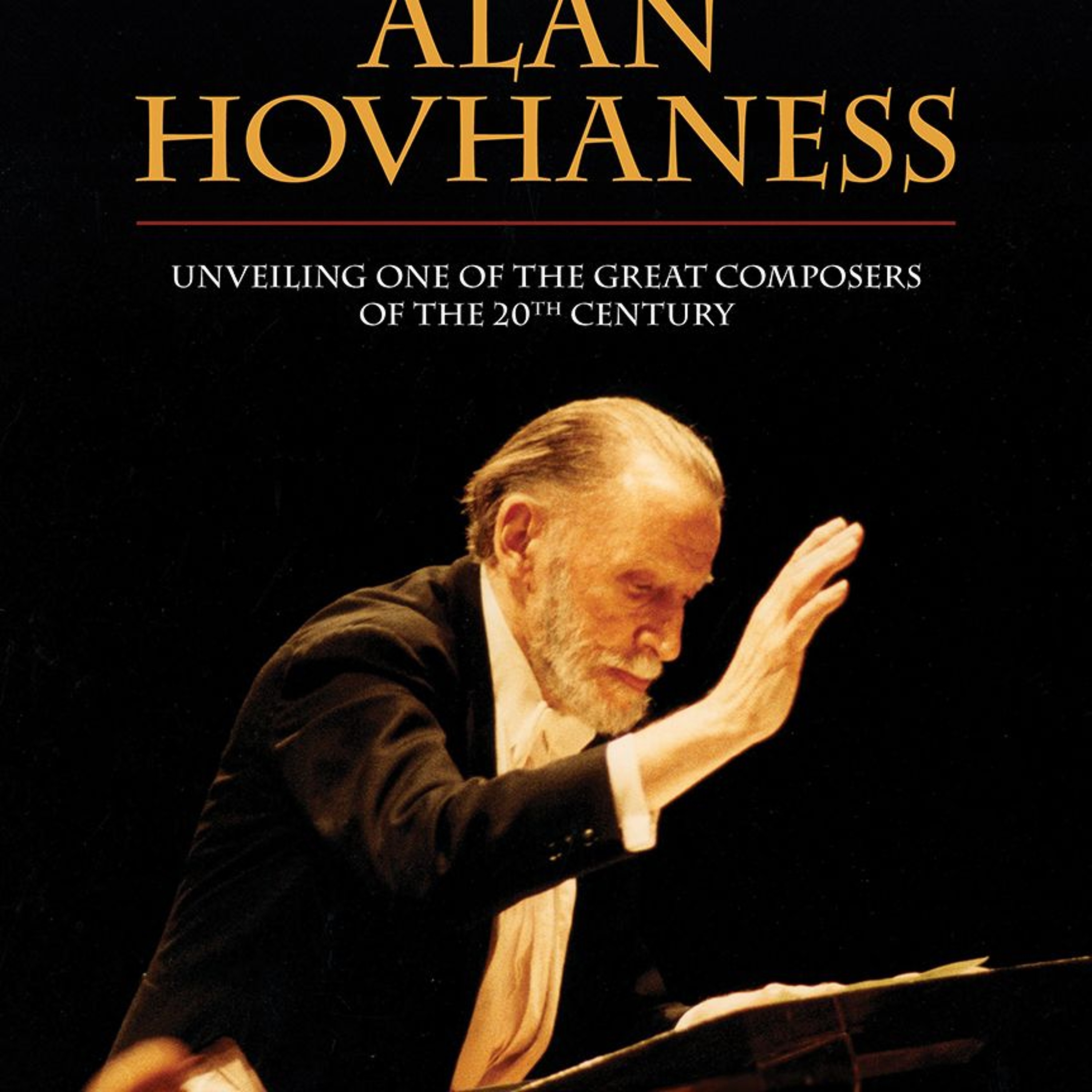 Alan Hovhaness: Unveiling One of the Great Composers of the 20th Century episode artwork