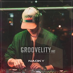 NAOKY//GROOVELITY002, MADRID//09.26.23