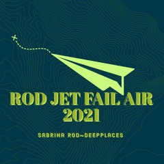 ROD JET FAIL AIR 2021