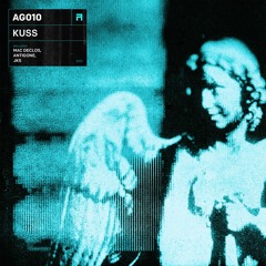 [AG010] KUSS EP Previews (including Mac Declos, Antigone, JKS) Vinyl