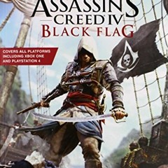 [Read] KINDLE PDF EBOOK EPUB Assassin's Creed IV: Black Flag - The Complete Official Guide by  P