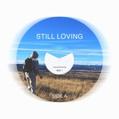 still loving