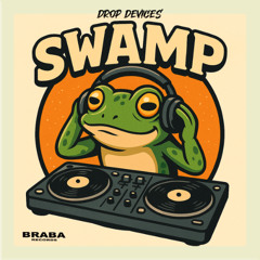Drop Devices - Swamp ( Original Mix )[𝐁𝐔𝐘->𝐅𝐑𝐄𝐄 𝐃𝐋]