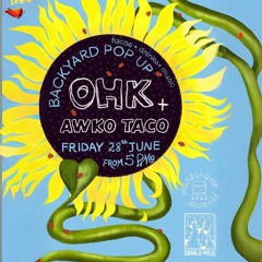 Danilo Milk + Mills @ OHK AWKO Backyard