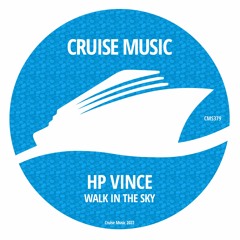 HP Vince - Walk In The Sky (Radio Edit) [CMS379]