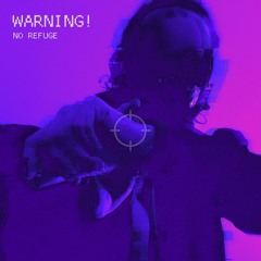 WARNING! No Refuge | Song Development Updates