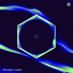asunder - Hexagon