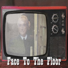 Face To The Floor (Cover)