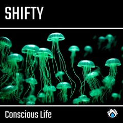Conscious Life (OUT NOW)