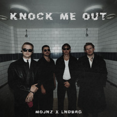 Bolaget - Knock Me Out (Mojnz x LNDBRG Remix)