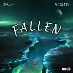 FALLEN ft.Maxietynothere