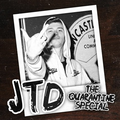 JTD - Quarantine Special