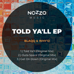 Blaqq & Why'd - Outa Space (Original Mix)