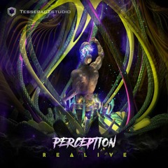 Perception - Realive OUT NOW! @ TESSERACT