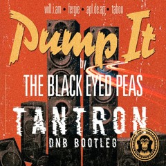 Pump It (TANTRON DNB Bootleg) [FREE DOWNLOAD]