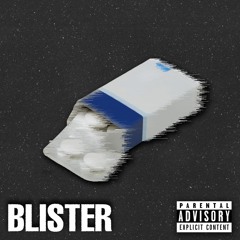 Blister ft. Lil Brickboy | prod. UFO99