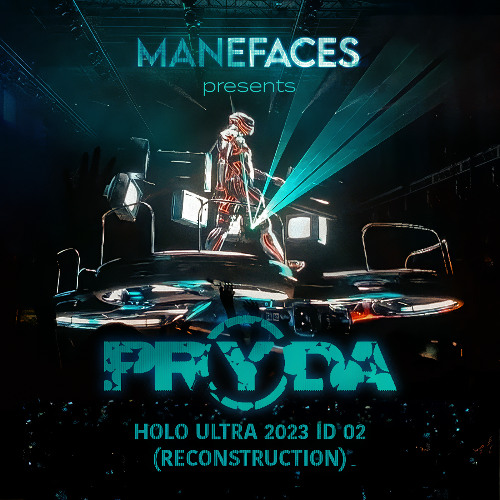 Pryda - Holo Ultra 2023 ID 02 (ReConstruction)