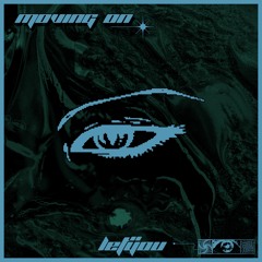 letÿou- MOVING ON