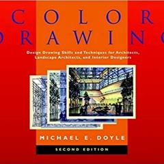 Books⚡️Download❤️ Color Drawing: Design Drawing Skills and Techniques for Architects, Landscape Arch