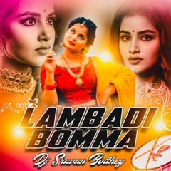 LAMBADI BOMMA NEW CLEMENT ANNA FOLK SONG REMIX BY DJ SRAVAN BOLTHEY.mp3