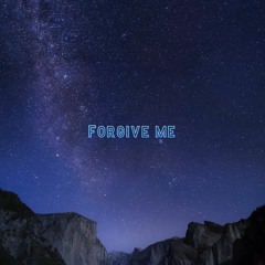 Forgive Me (Prod.Bapop)