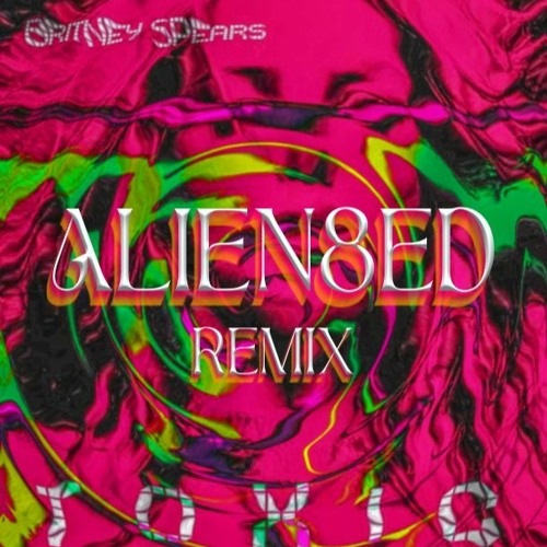 Alien8ed - Toxic Remix (200bpm)