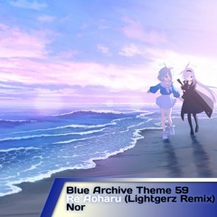 Nor - Re Aoharu (Lightgerz Remix)