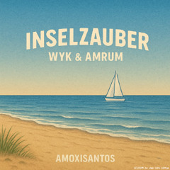 Inselzauber Wyk & Amrum