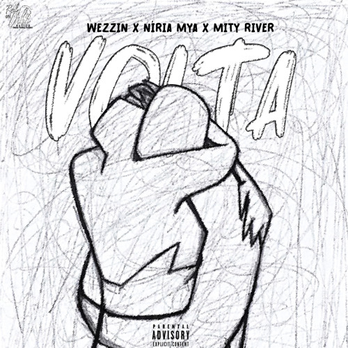 Wezzin x Niria Mya x Mity River- Volta