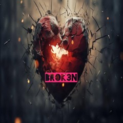 Brok3n (feat. LXVECOMA)