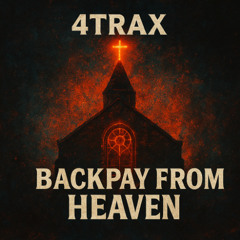 6. BACKPAY FROM HEAVEN