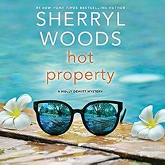 [PDF] ⚡️ DOWNLOAD Hot Property The Molly DeWitt Mysteries  Book 1