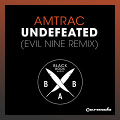 Undefeated (Evil Nine Remix)