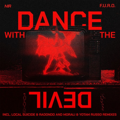 Dance With The Devil (Local Suicide & Radondo Remix)