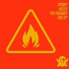 Friendly Fire EP (OUT NOW)